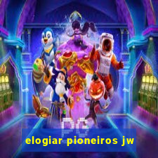 elogiar pioneiros jw